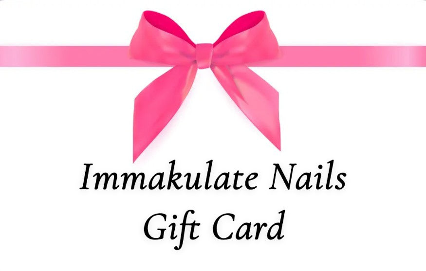 Immakulate Nails Gift Card