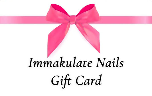 Immakulate Nails Gift Card